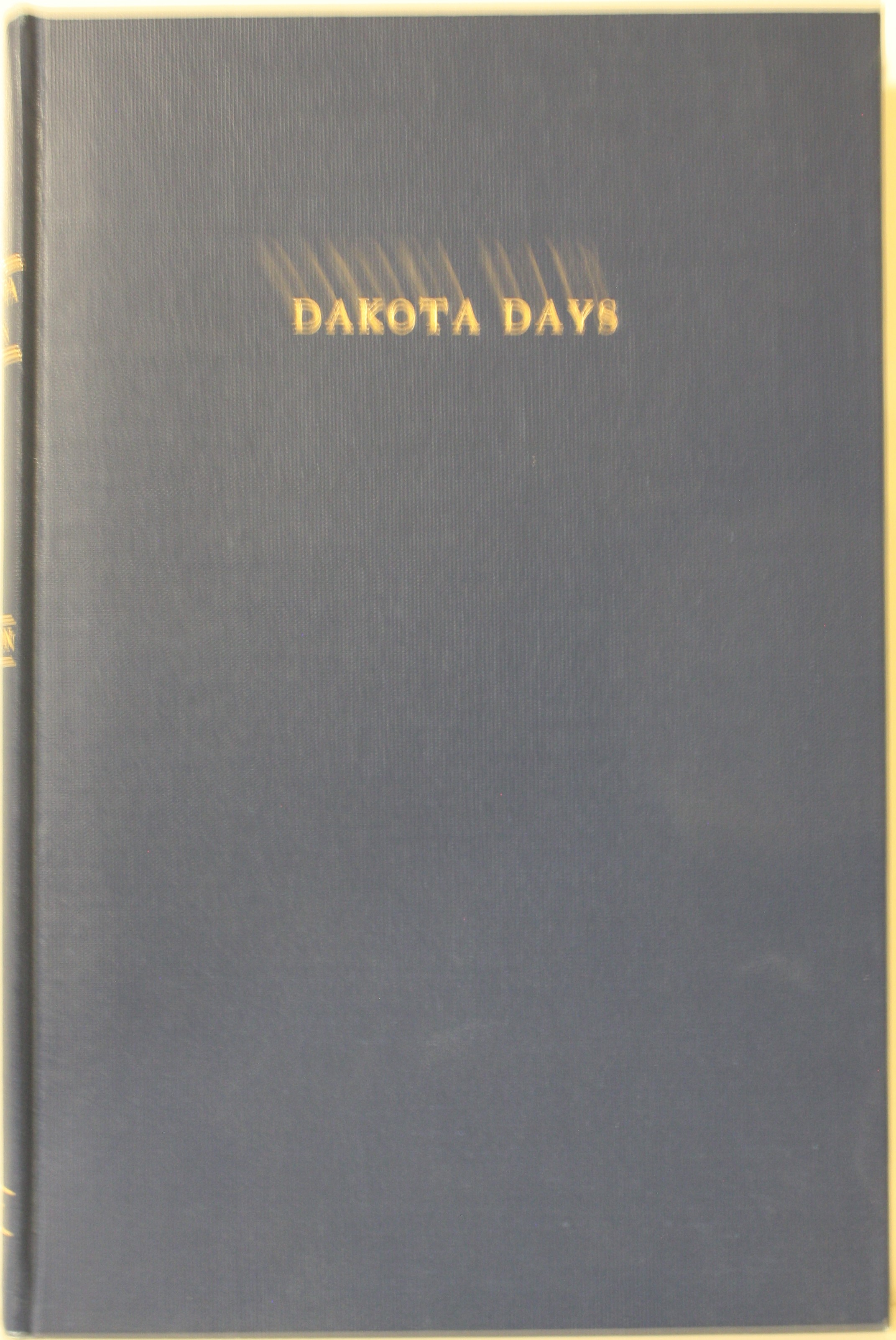 Image for Dakota Days May 1886 - August 1898