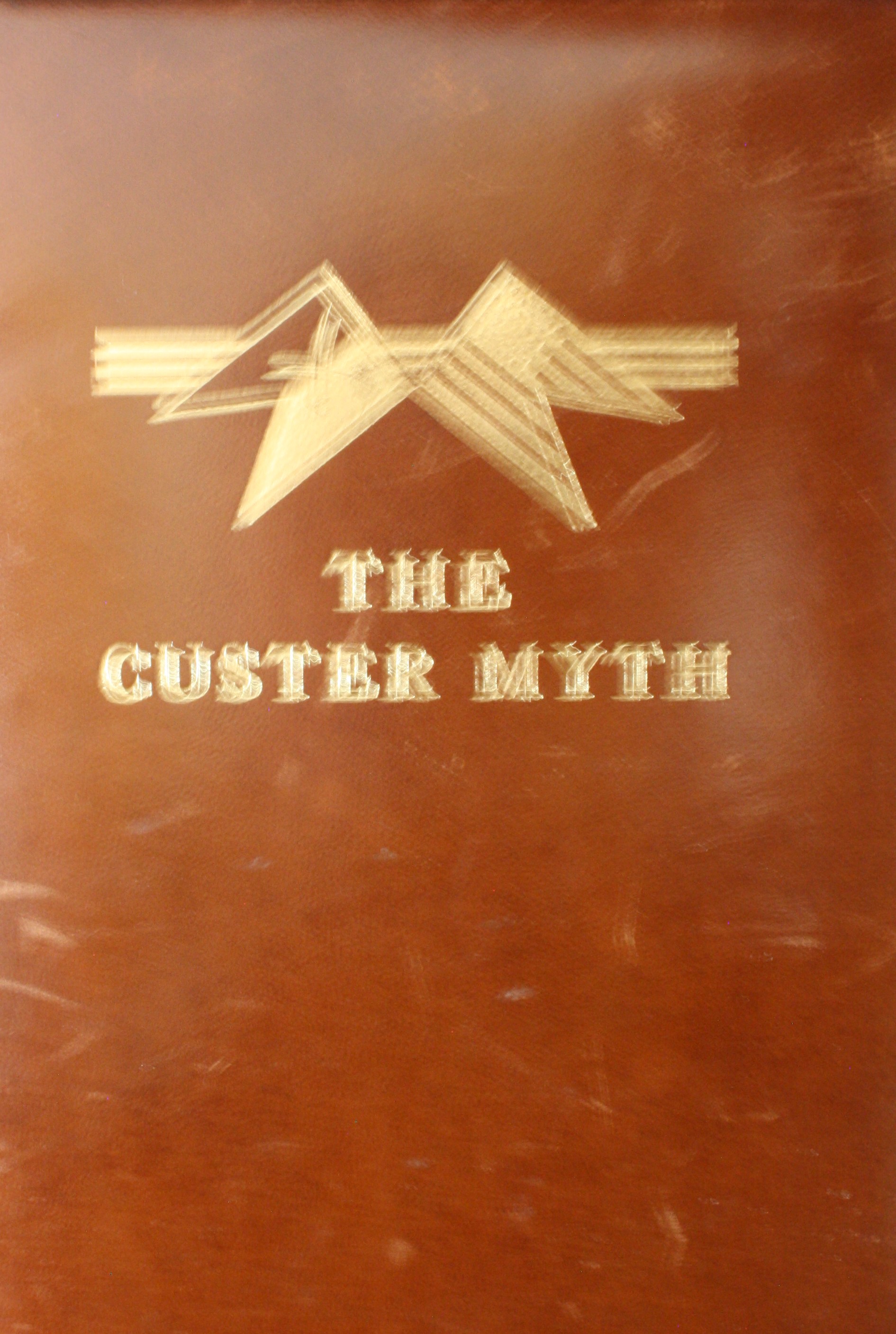 Image for The Custer Myth, A Source Book of Custeriana