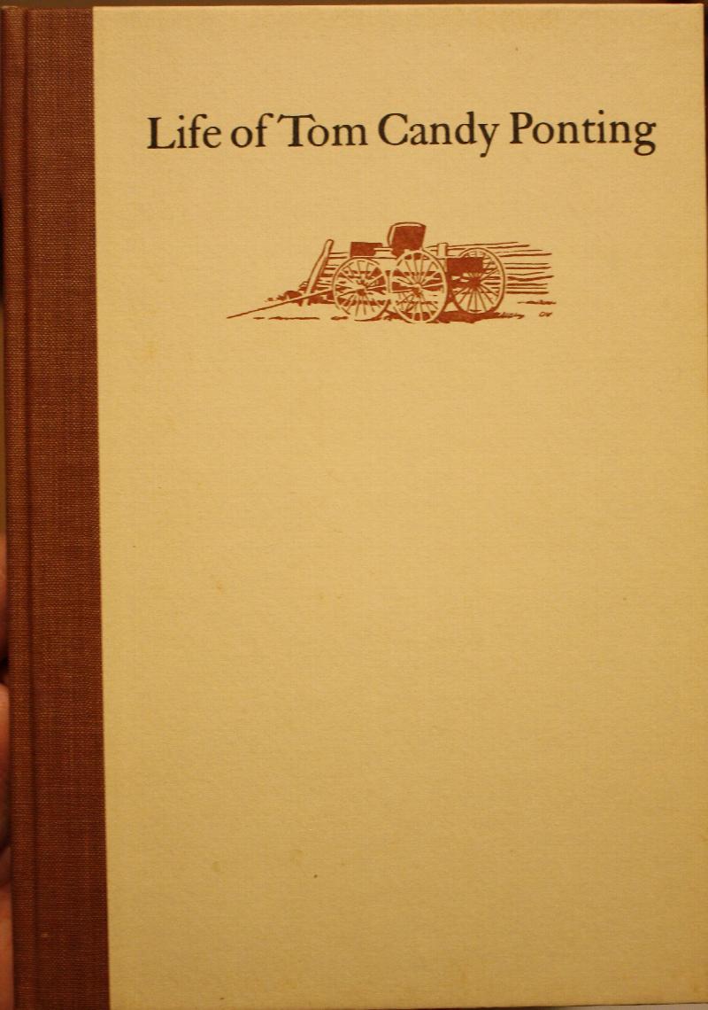 Image for Life of Tom Candy Ponting An Autobiography Introduction and Notes by Herbert O. Brayer