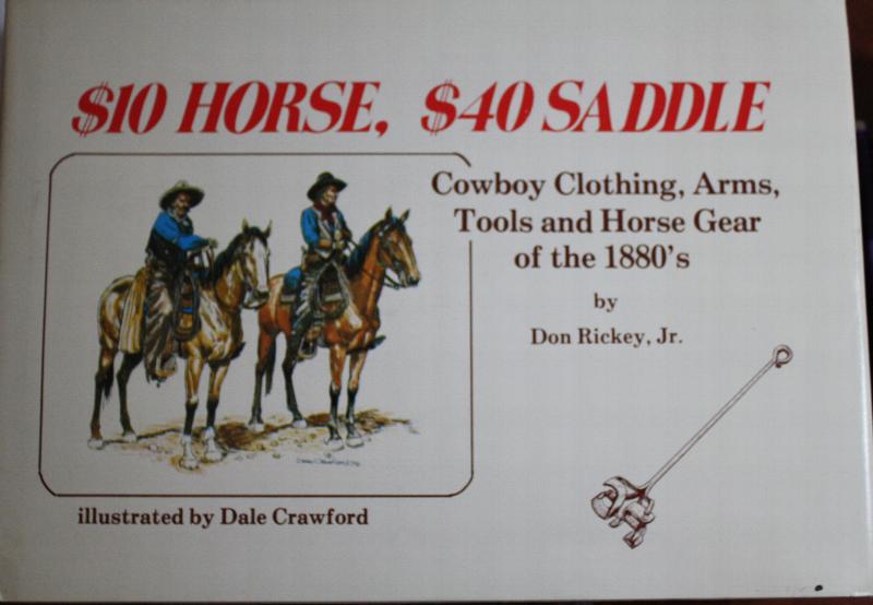 10 Horse, 40 Saddle Cowboy Clothing, Arms, Tools and Horse Gear of