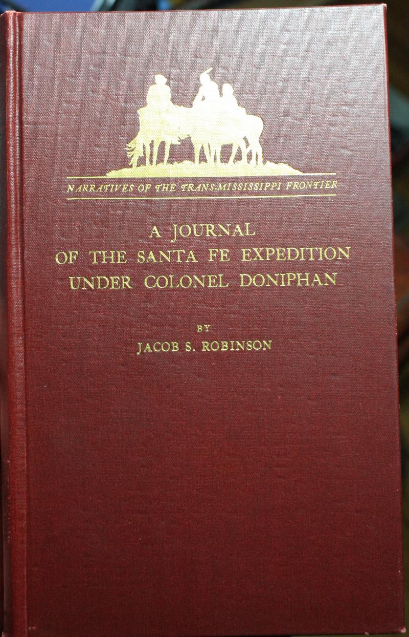 A Journal Of The Santa Fe Expedition Under Colonel Doniphan