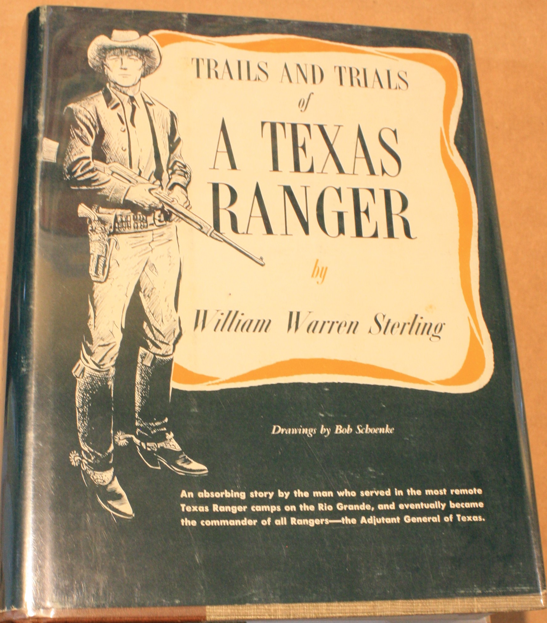 Trails And Trials Of A Texas Ranger