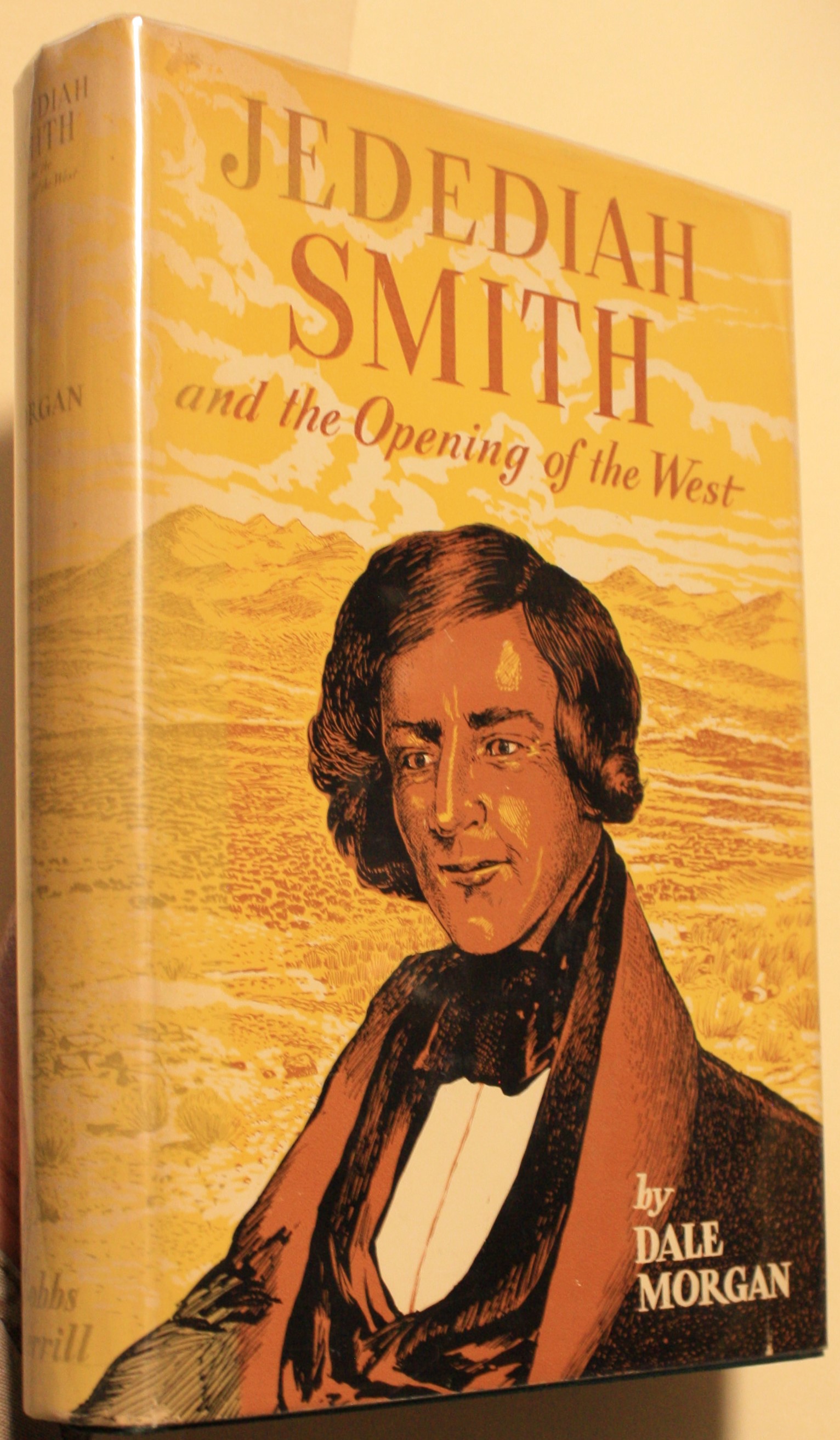Jedediah Smith and the Opening of the West