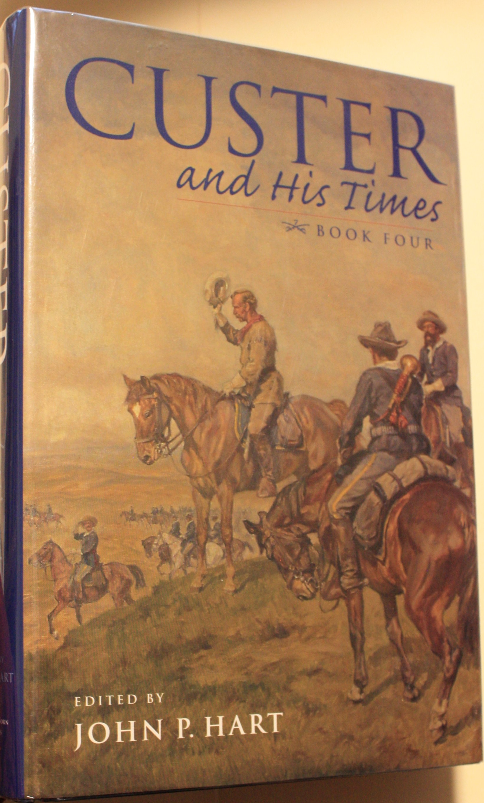 Custer and His Times Book Four