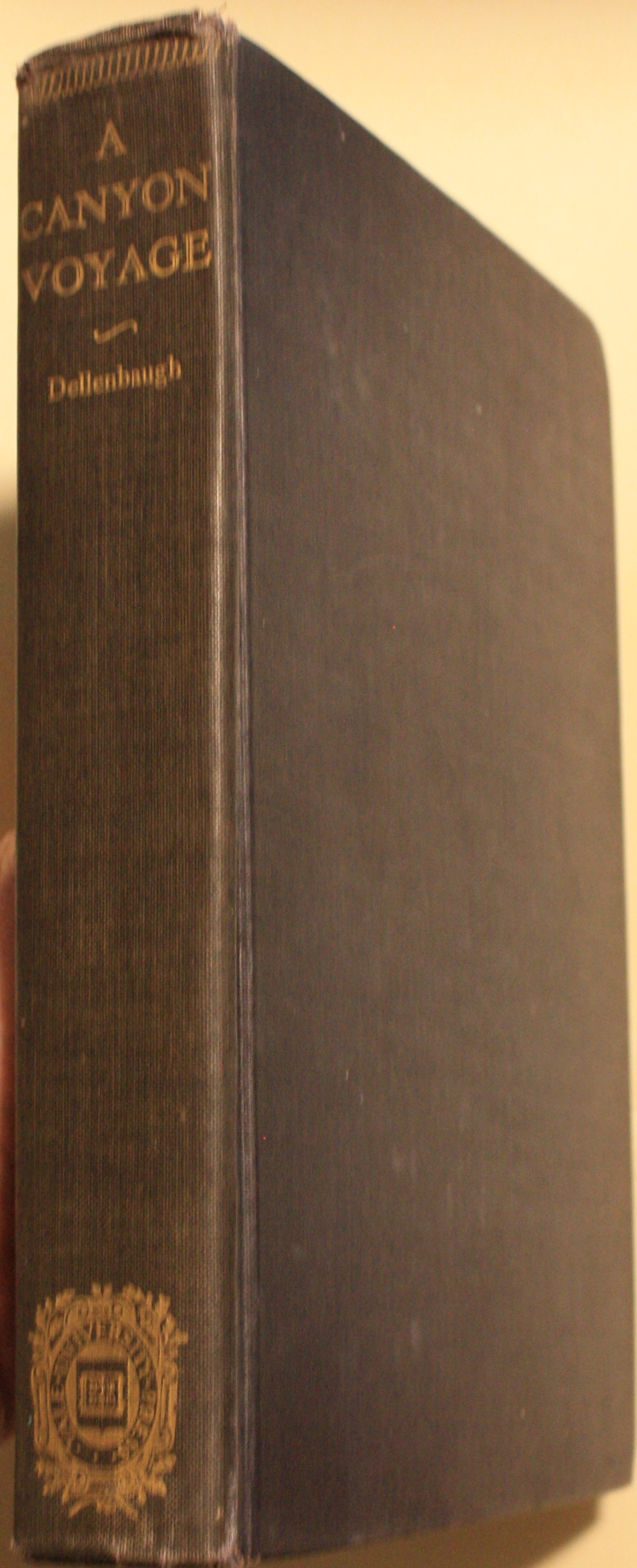 A Canyon Voyage The Narrative of the Second Powell Expedition Down the Green-Colorado River from Wyoming, and the Explorations on Land in the Years 1871 and 1872