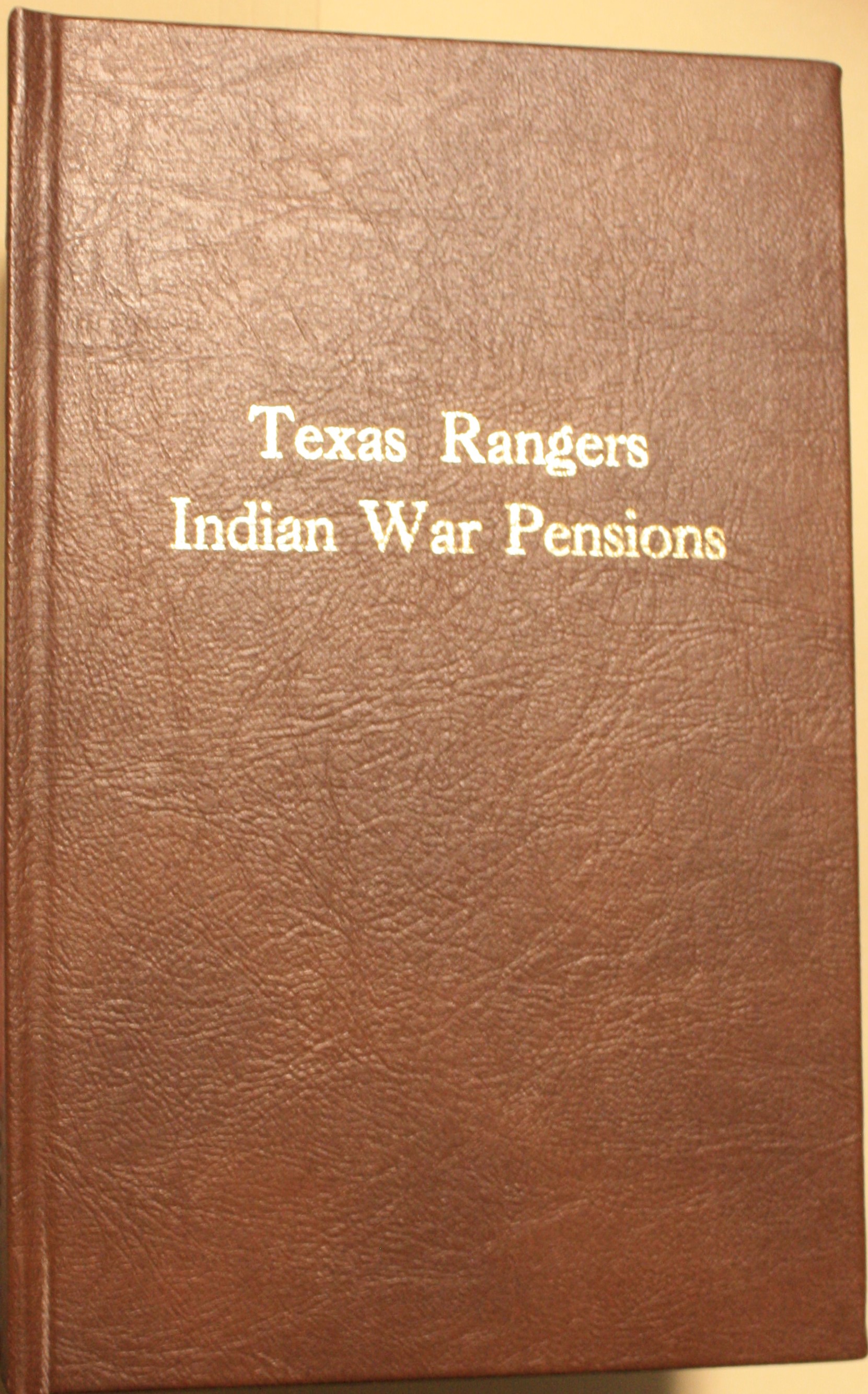 Texas Ranger Indian War Pensions
