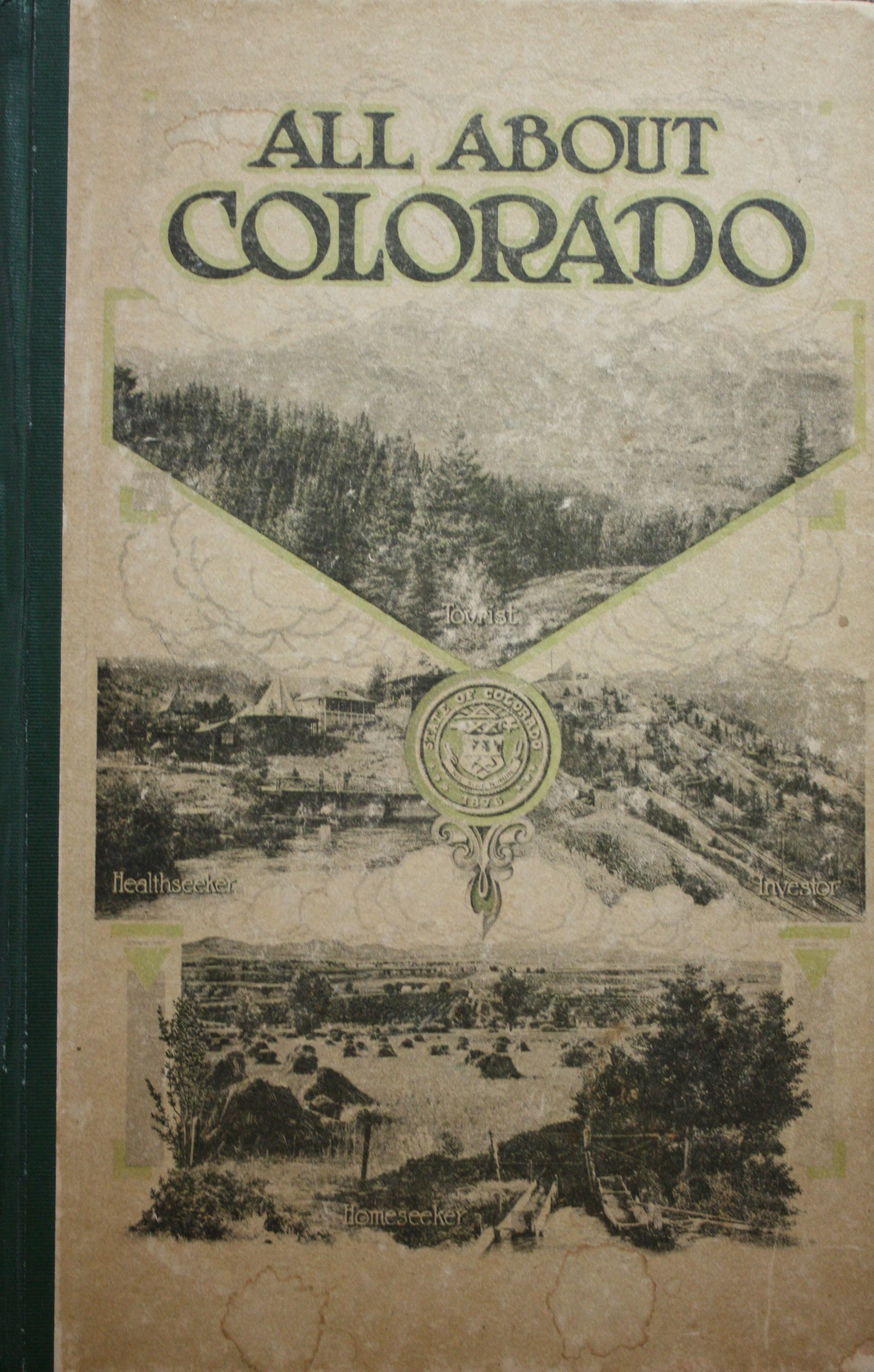 All About Colorado for Home-seekers, Tourists, Investors, Health-seekers