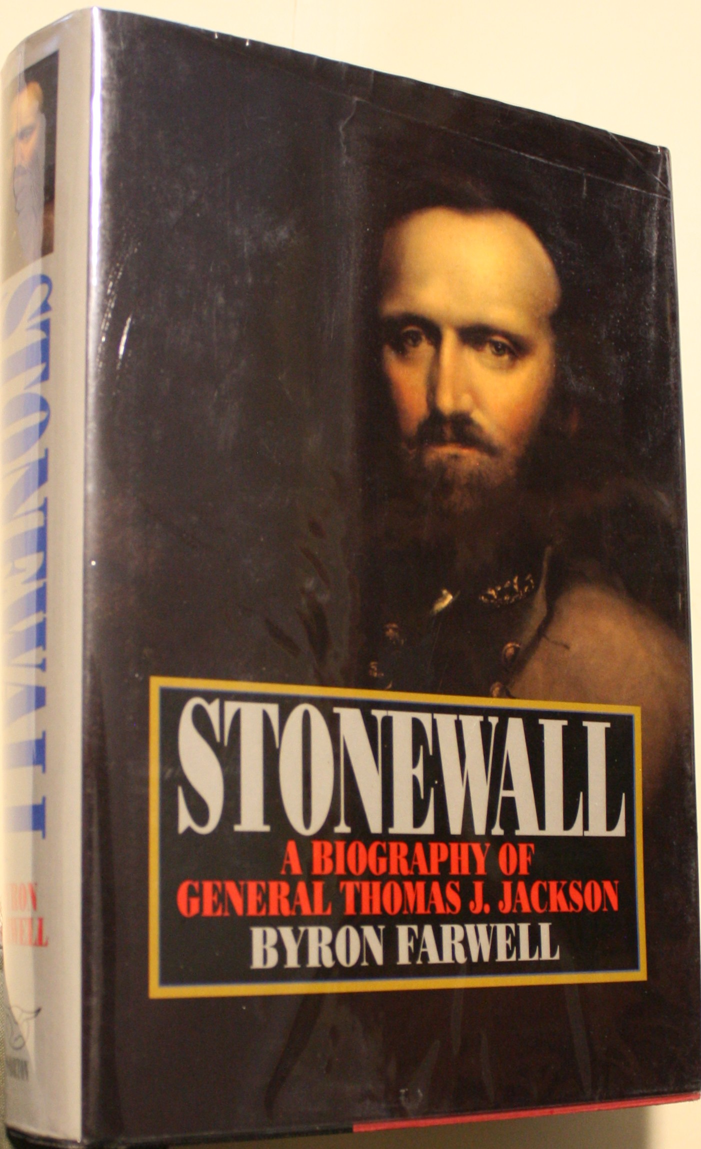 Stonewall A Biography Of General Thomas J. Jackson