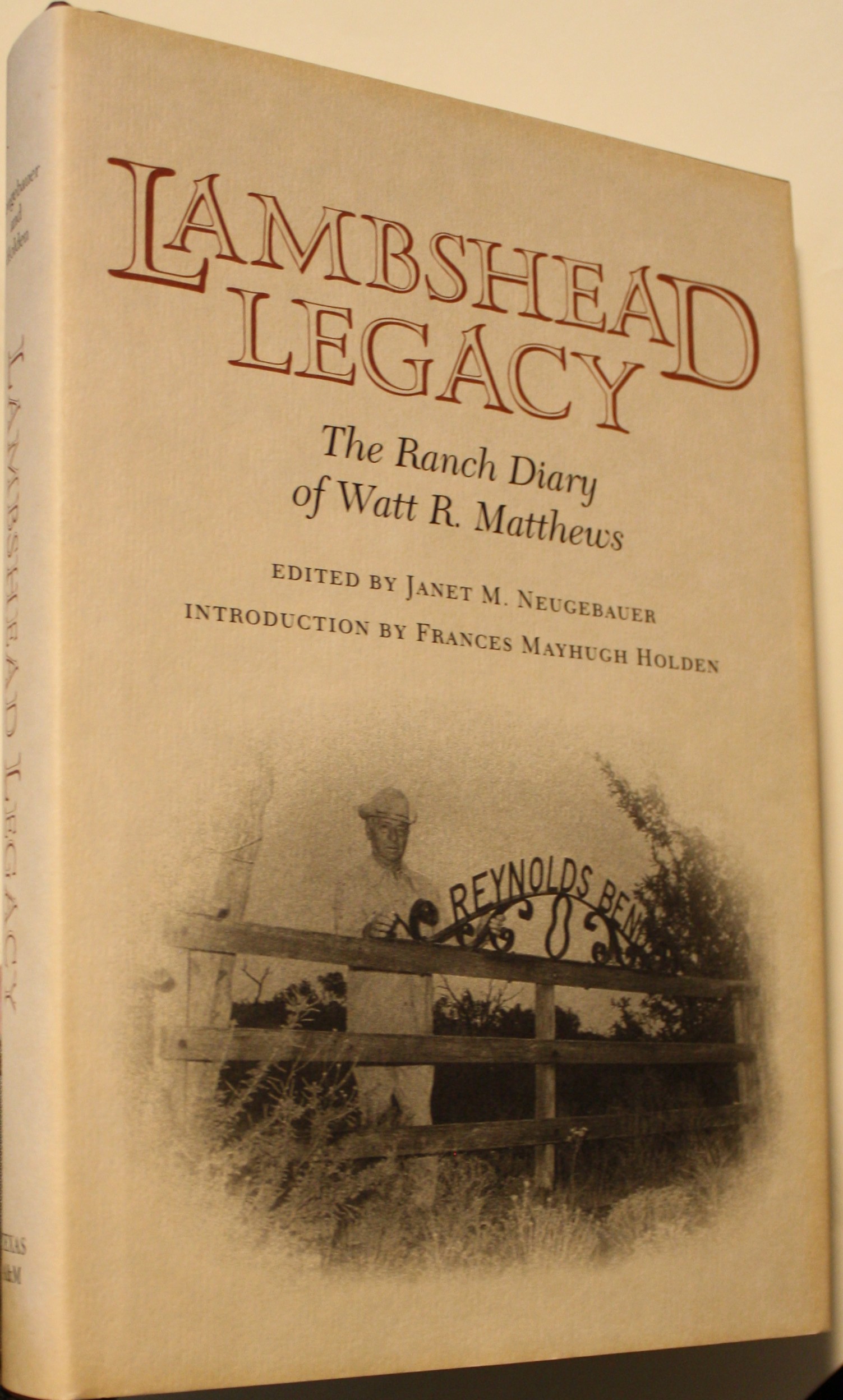 Lambshead Legacy The Ranch Diary of Watt R. Matthews