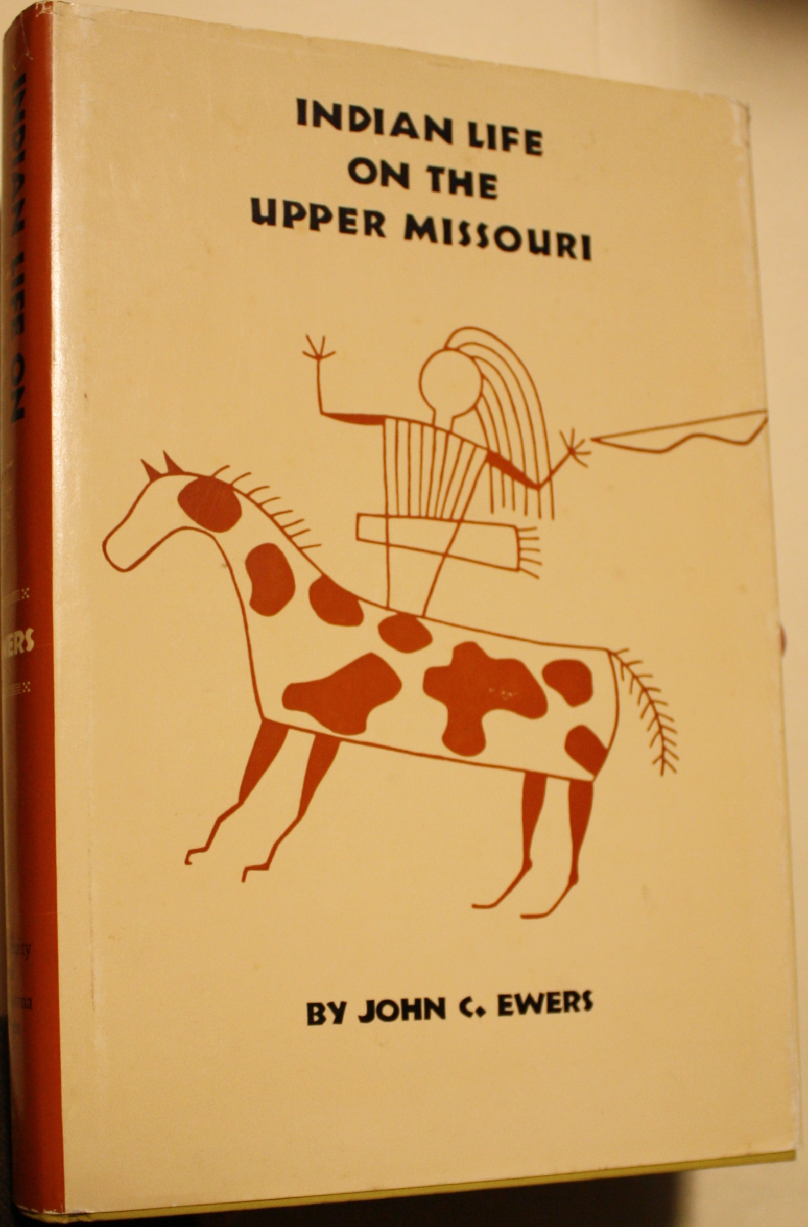 Indian Life on the Upper Missouri