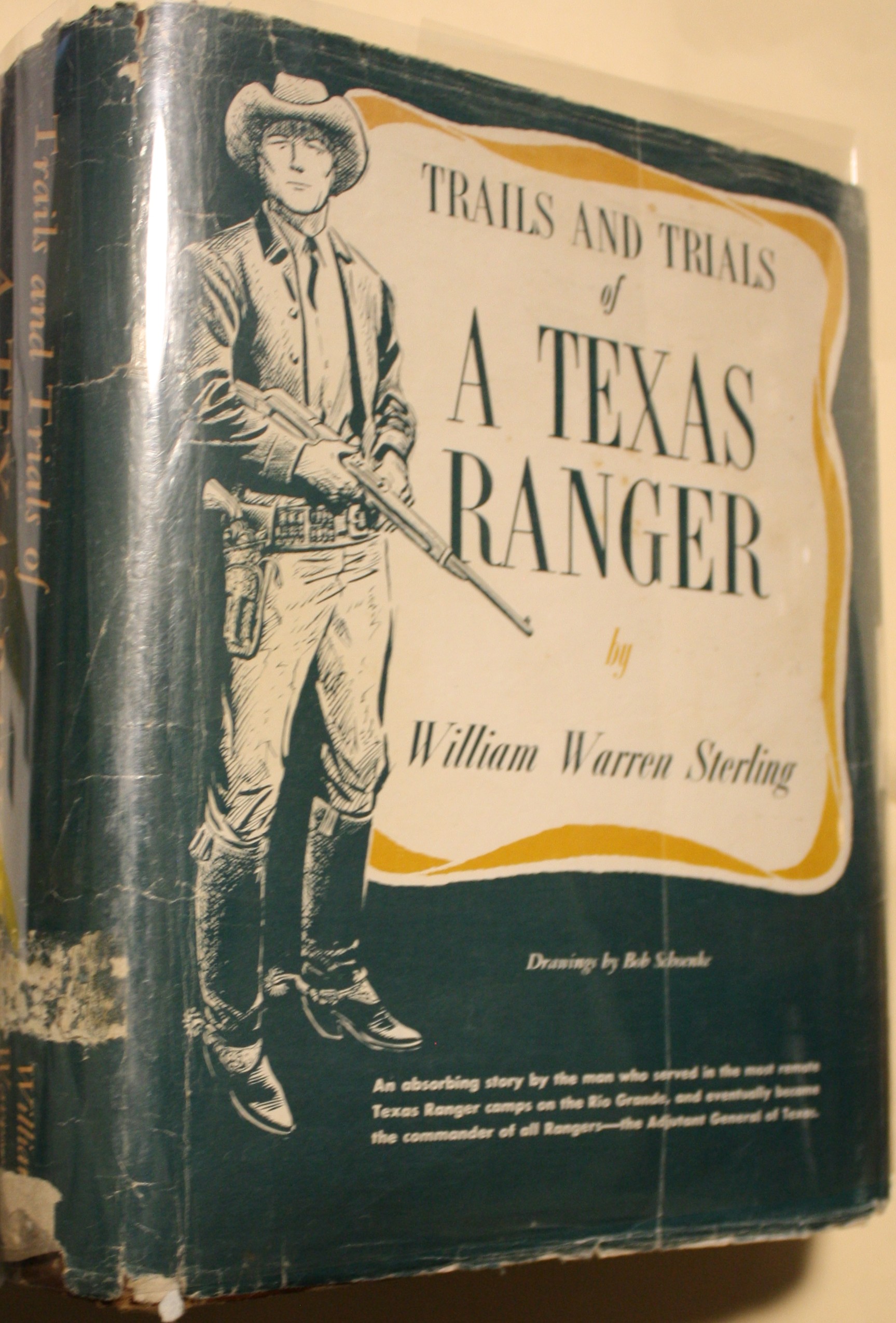Trails And Trials Of A Texas Ranger