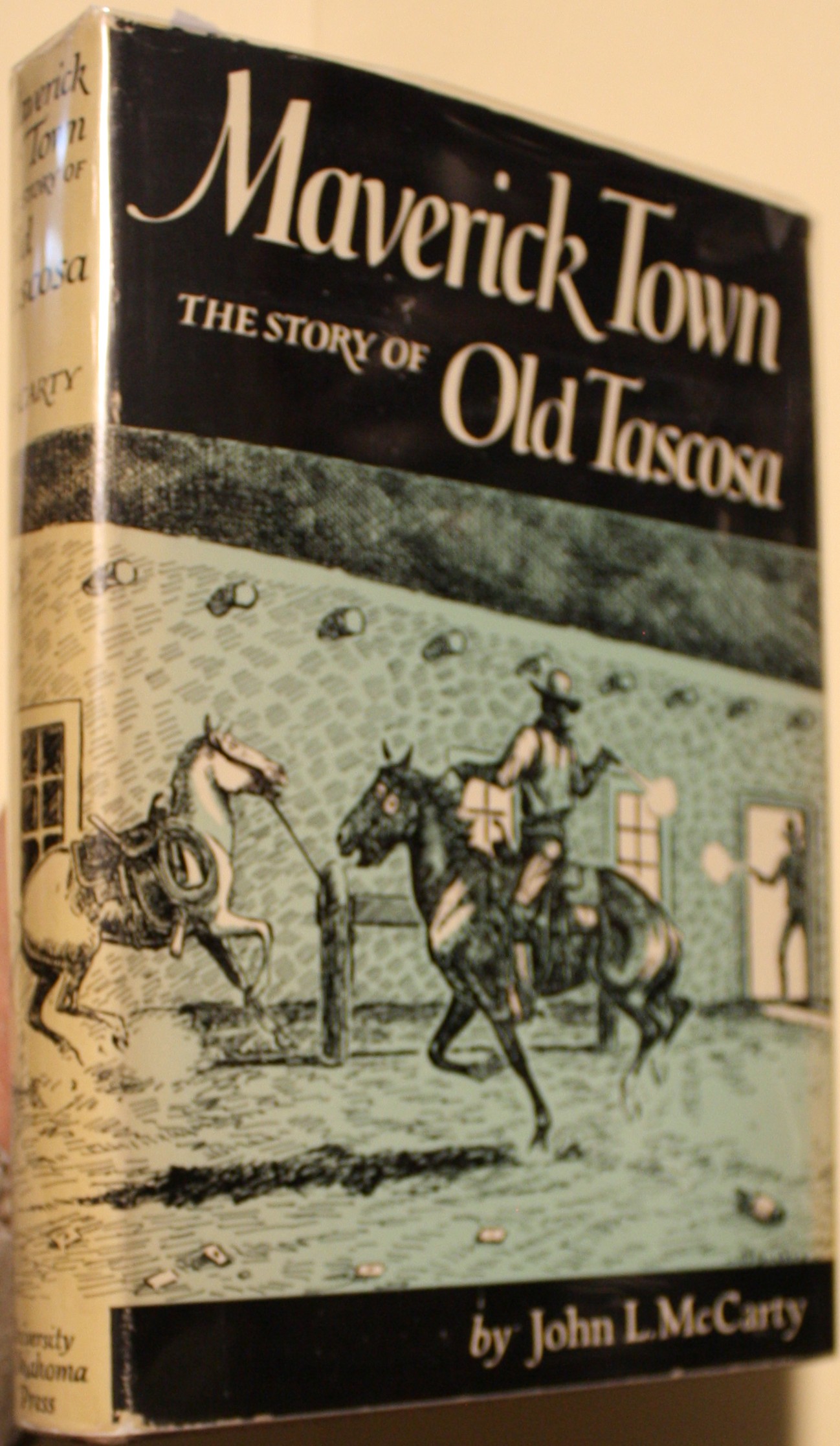 Maverick Town, The Story of Old Tascosa