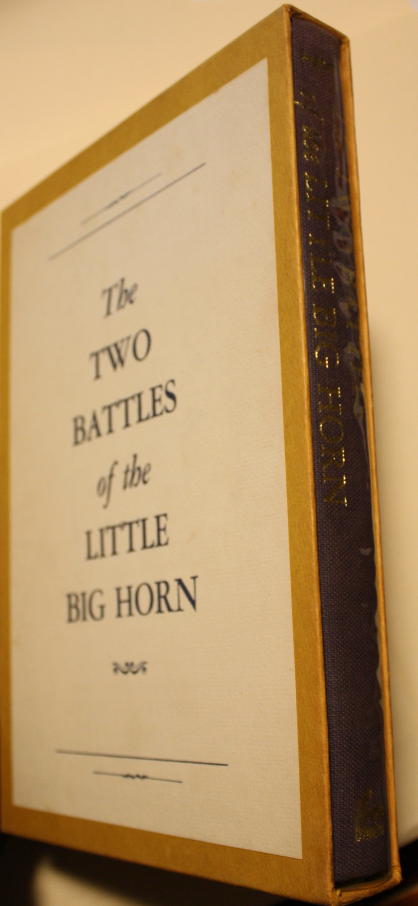 The Two Battles of the Little Big Horn