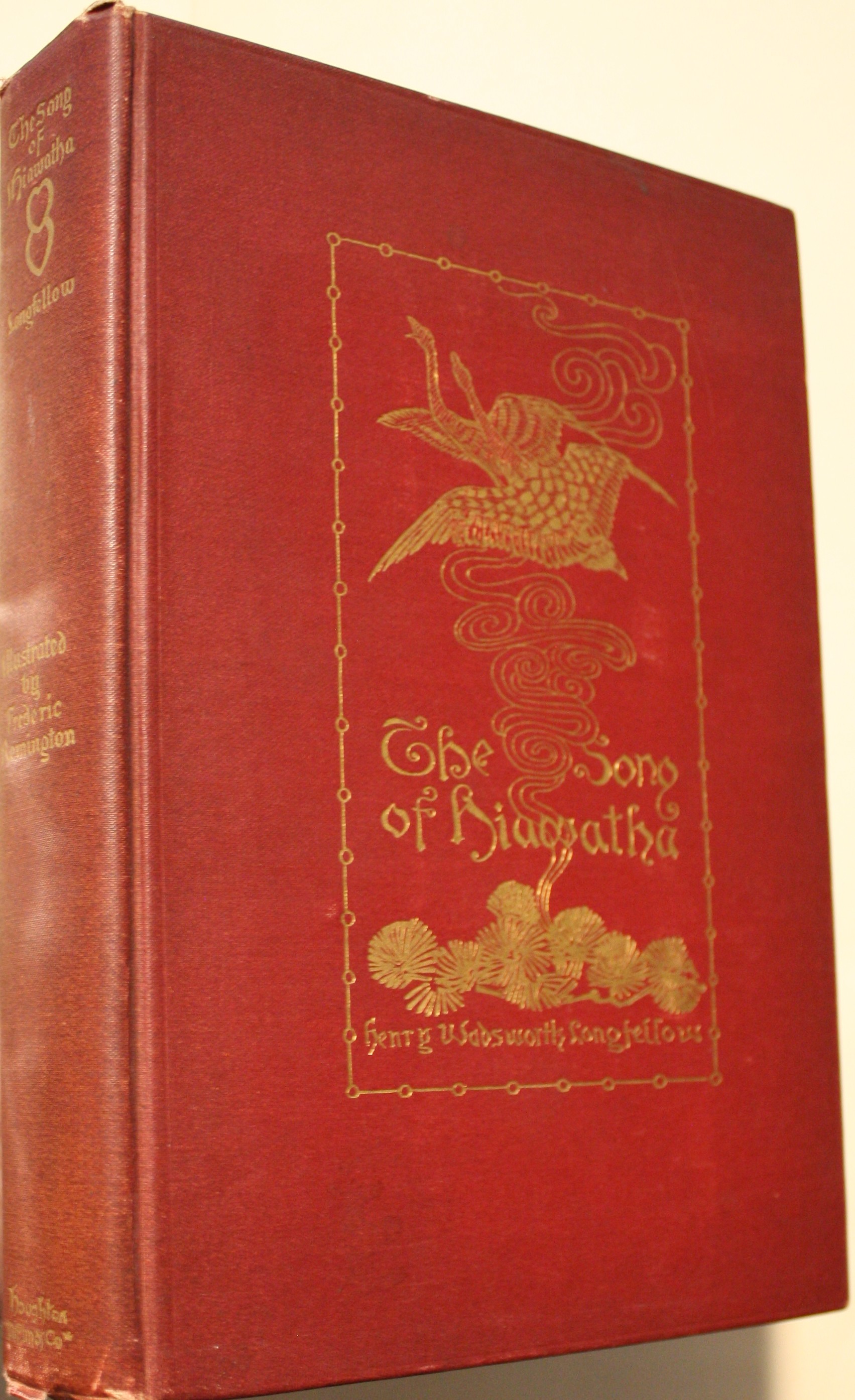 The Song Of Hiawatha With Illustration from Designs by Frederic Remington
