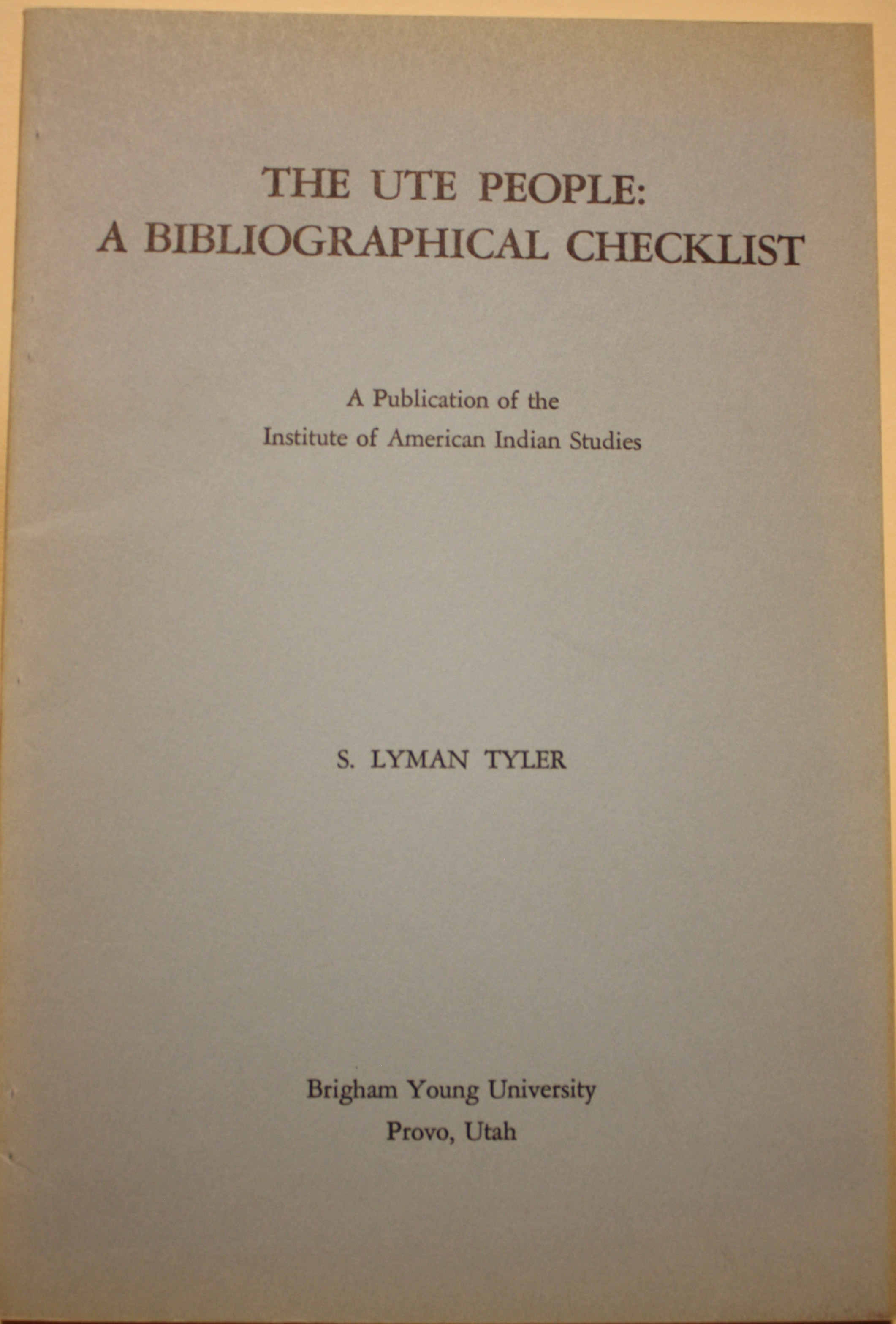 The Ute People A Bibliographical Checklist