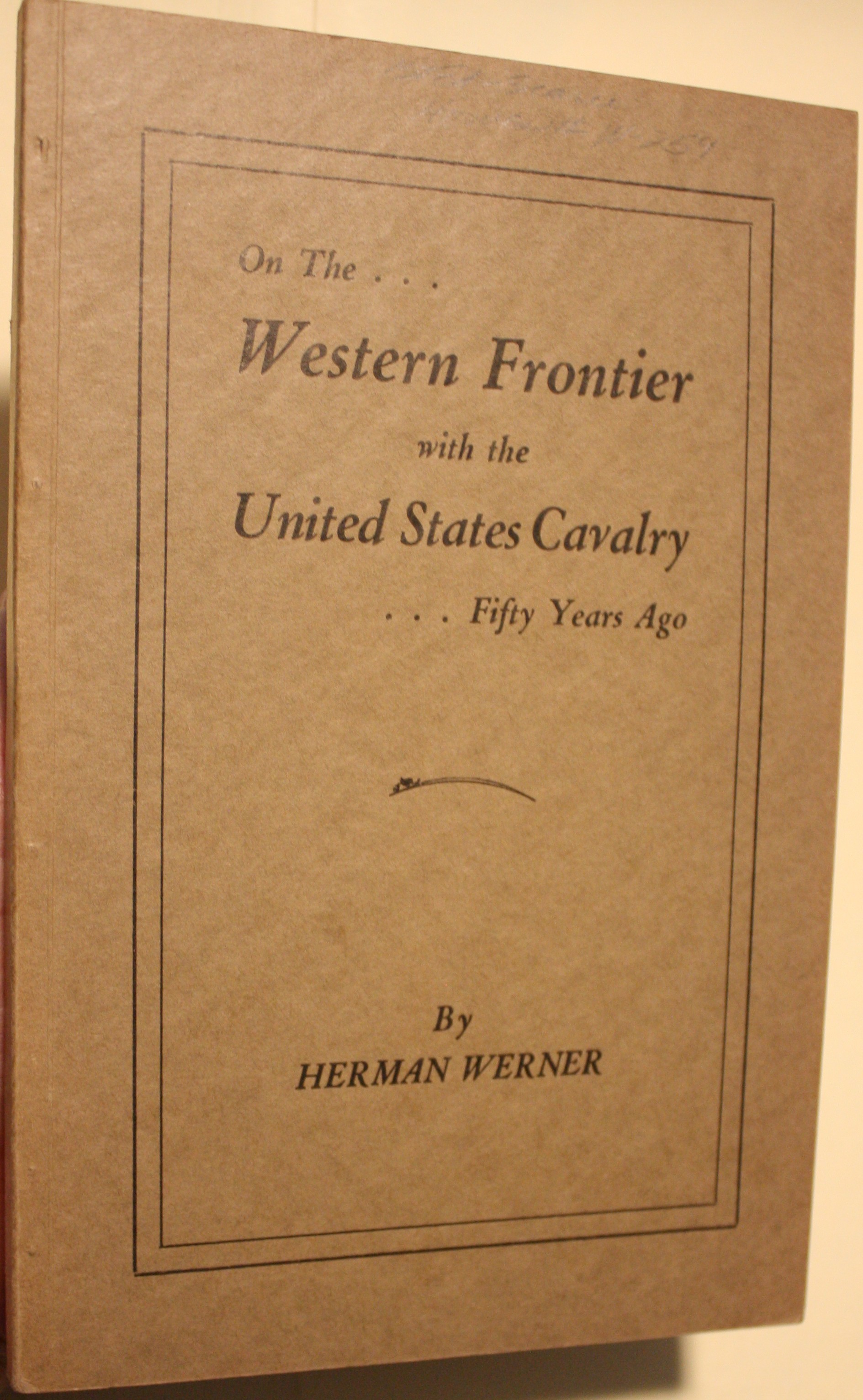 On The Western Frontier With The United States Cavalry Fifty Years Ago
