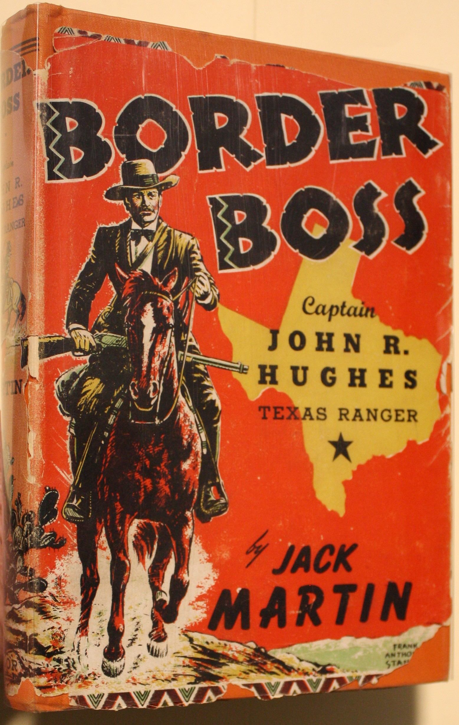 Border Boss Captain John Hughes Texas Ranger