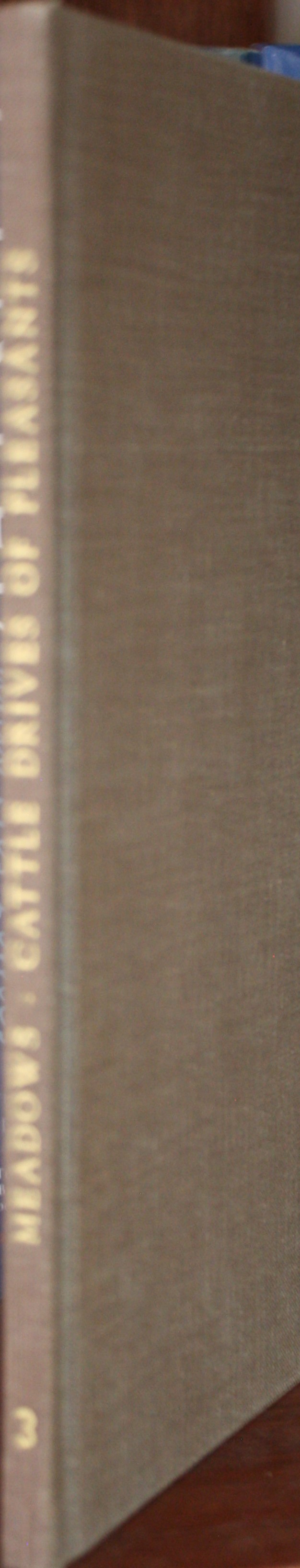 The Cattle Drives of Joseph E. Pleasants From Baja California in 1867 and 1868 Edited by Don Meadows