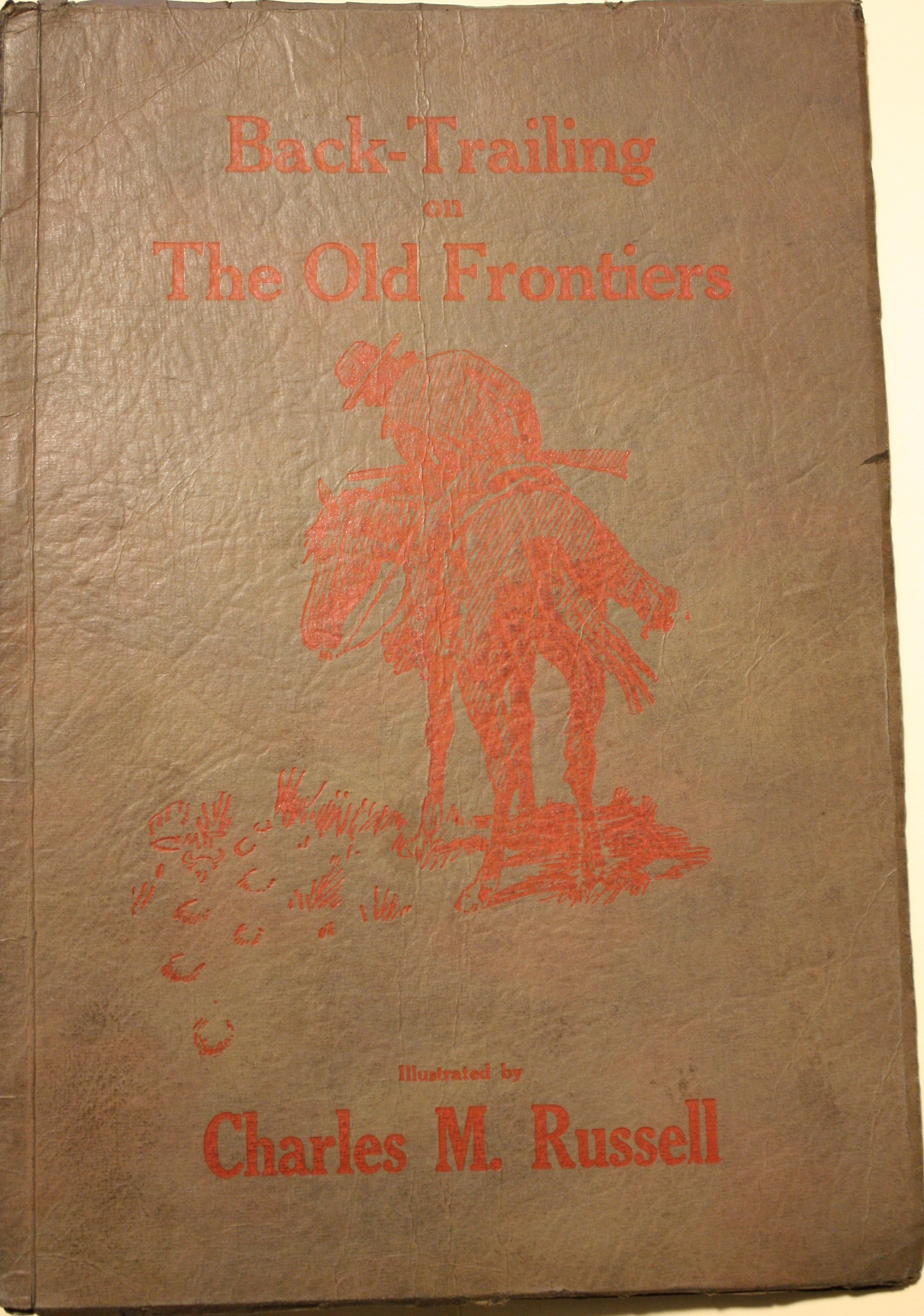 Back-Trailing On The Old Frontiers