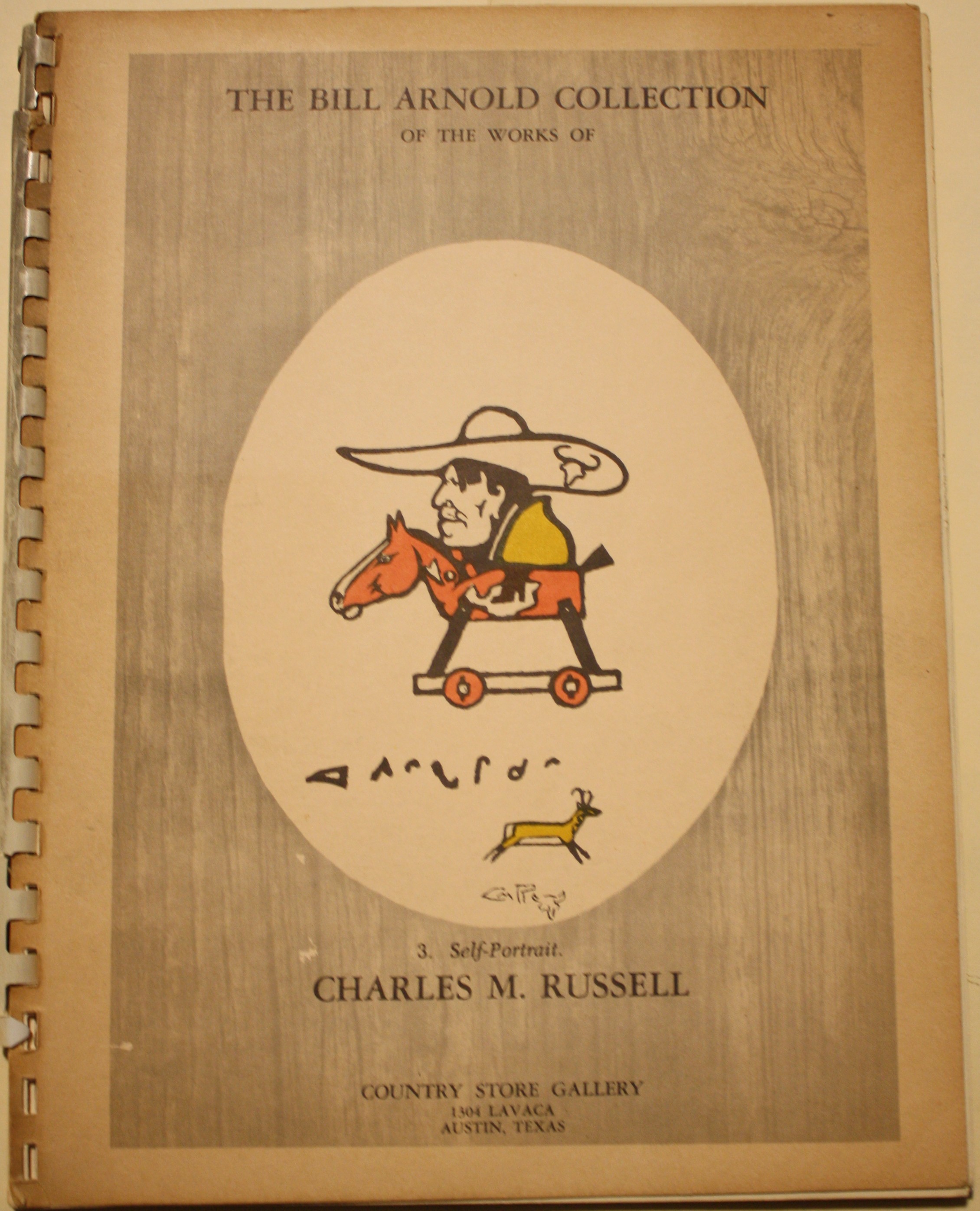 The Bill Arnold Collection Of The Works Of Charles M. Russell