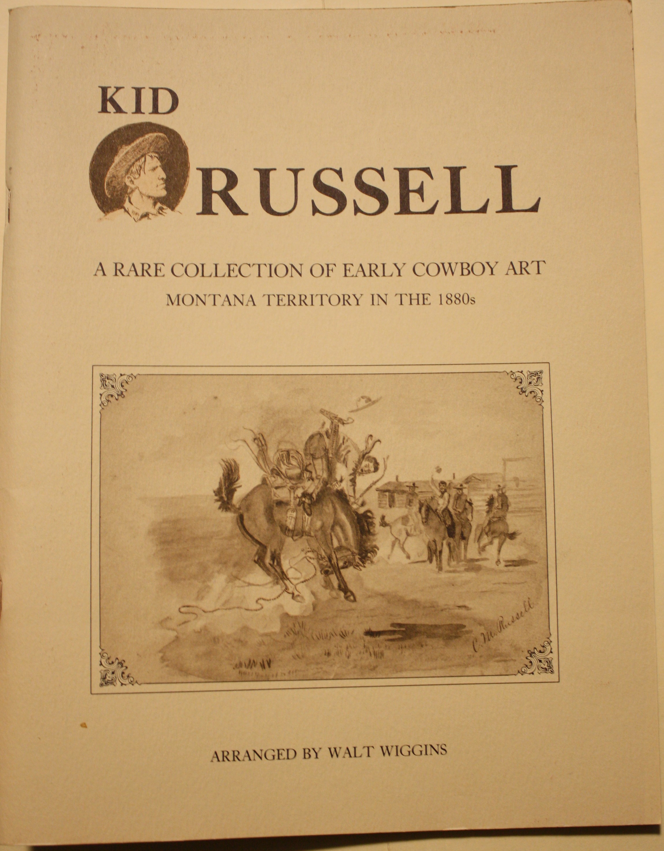 Kid Russell A Rare Collection Of Early Cowboy Art Montana Territory In The 1880s