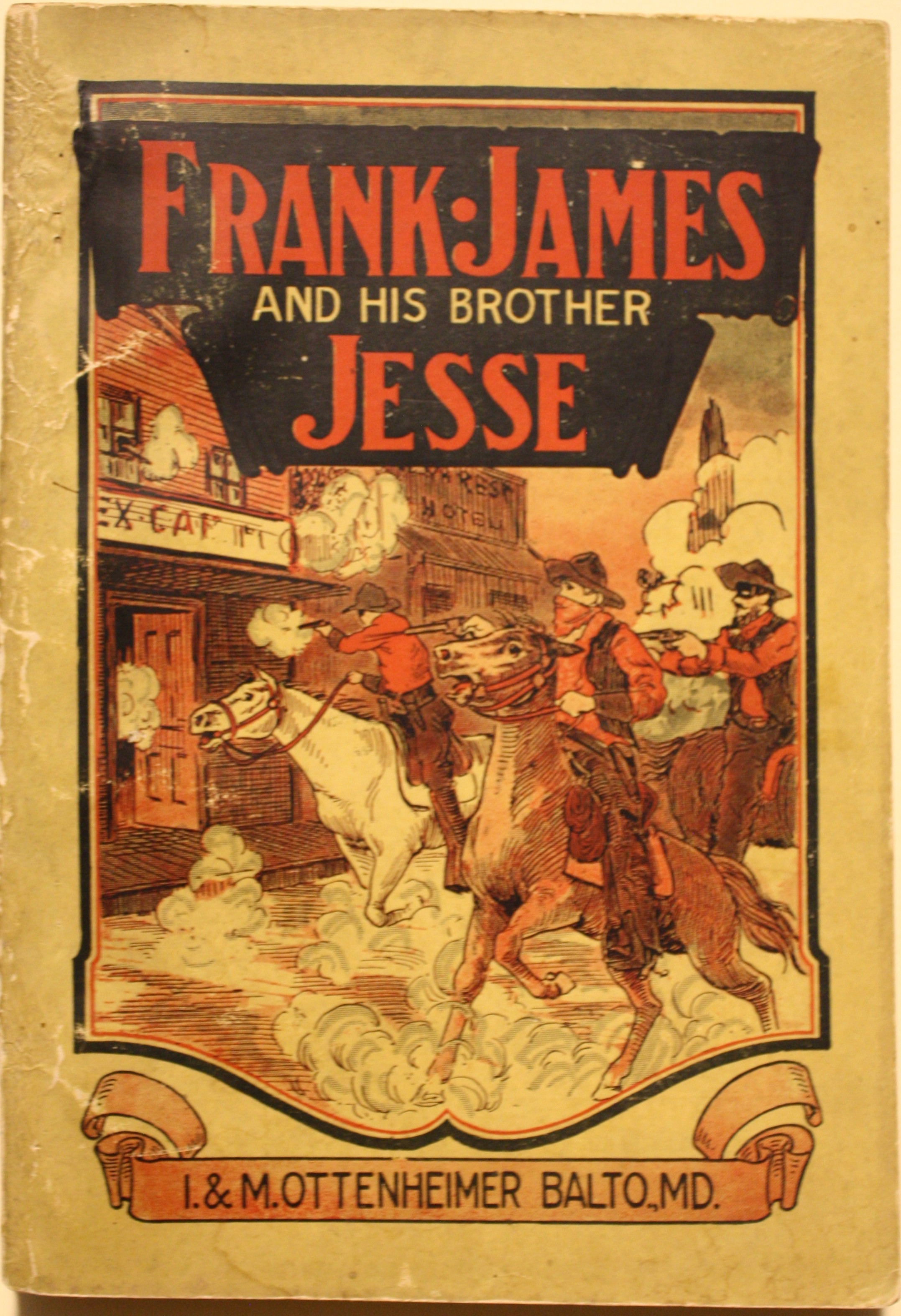 Frank James And His Brother Jesse The Daring Border Bandits