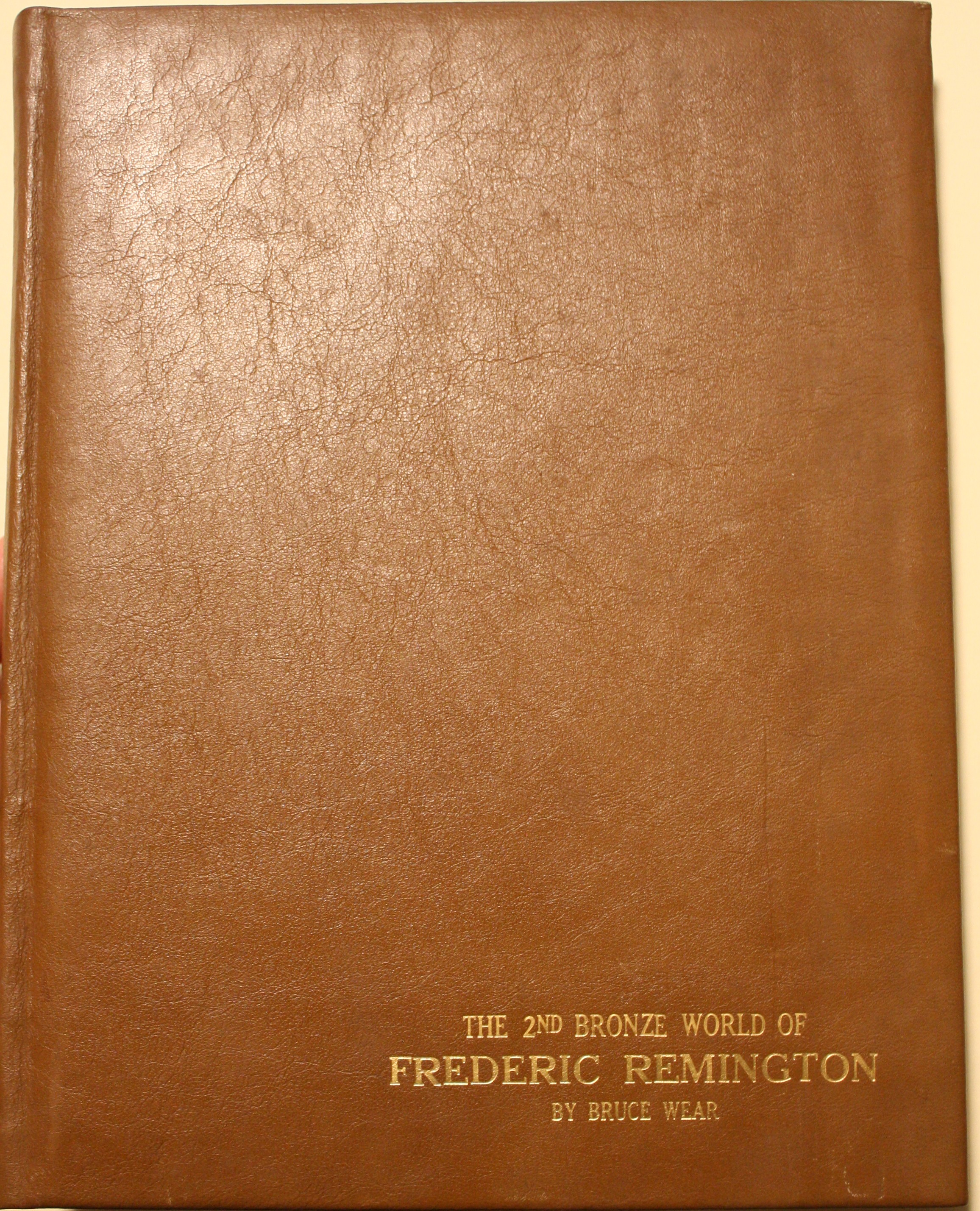 The 2nd Bronze World Of Frederic Remington
