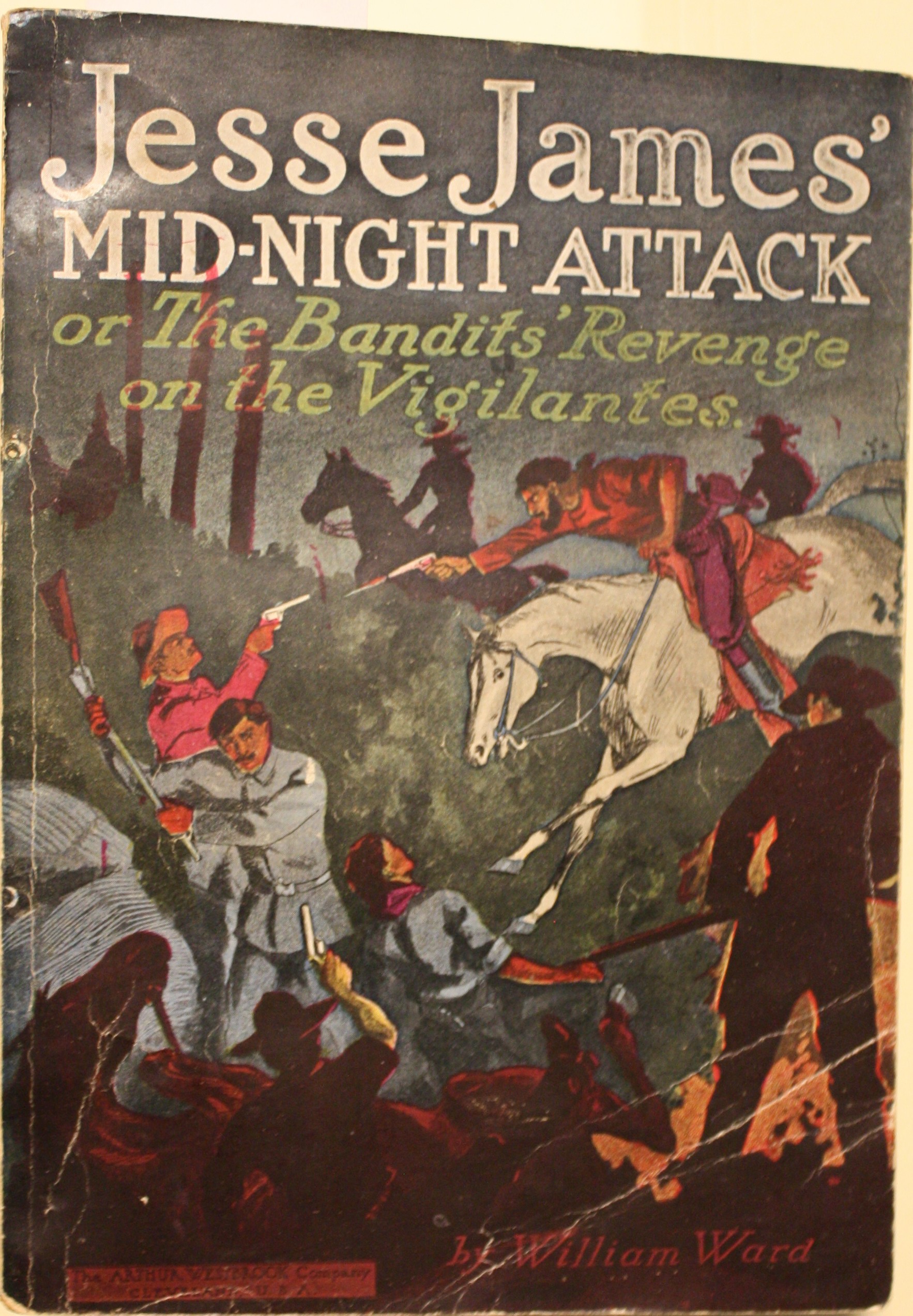 Jesse James' Midnight Attack or The Bandits' Revenge on the Vigilantes Adventure Series No. 32