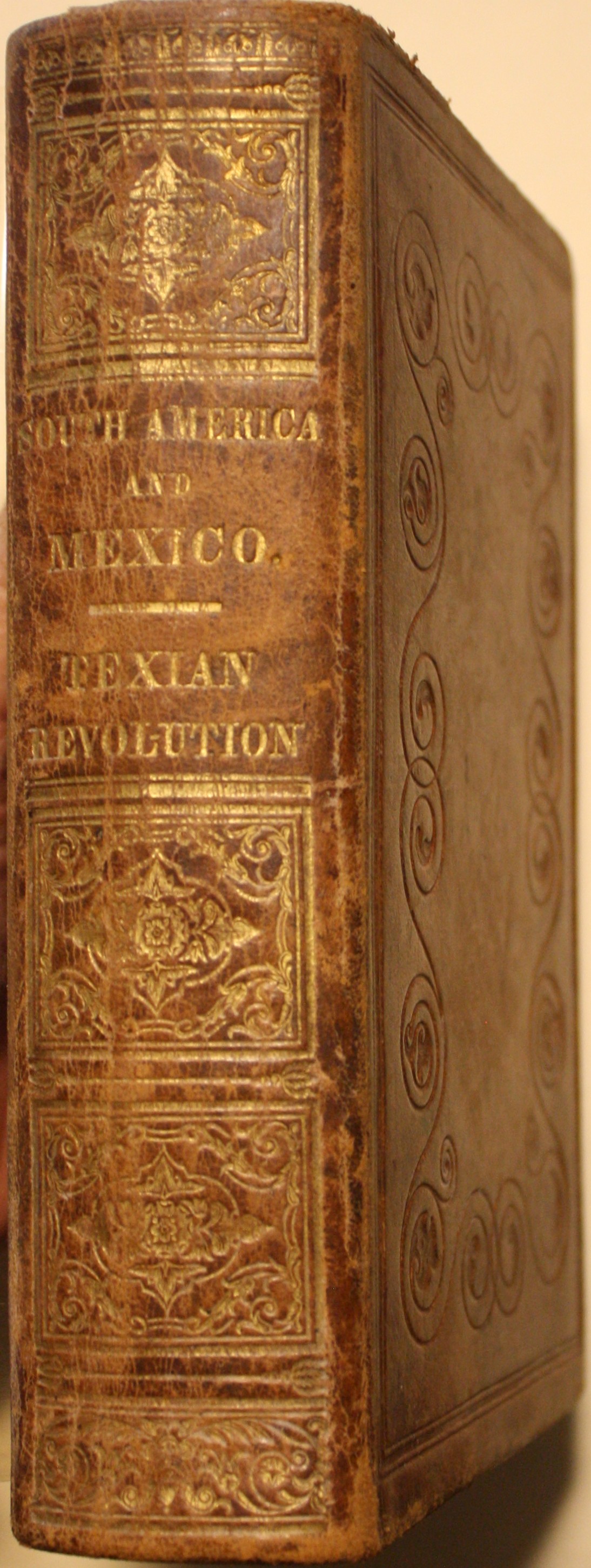 History Of South America And Mexico Comprising Their Discovery, Geography, Politics, Commerce And Revolutions To Which Is Annexed, A Geographical And Historical View Of Texas With A Detailed Account Of The Texian Revolution And War In Two Volumes