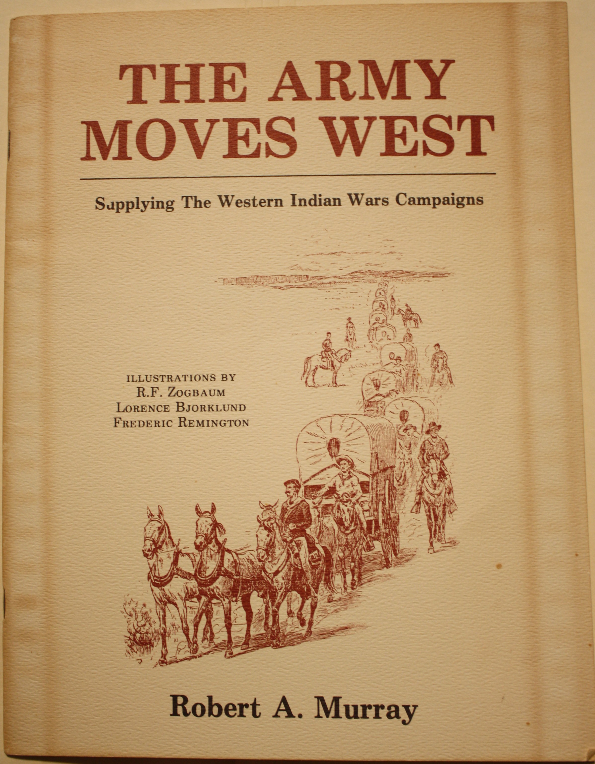 The Army Moves West