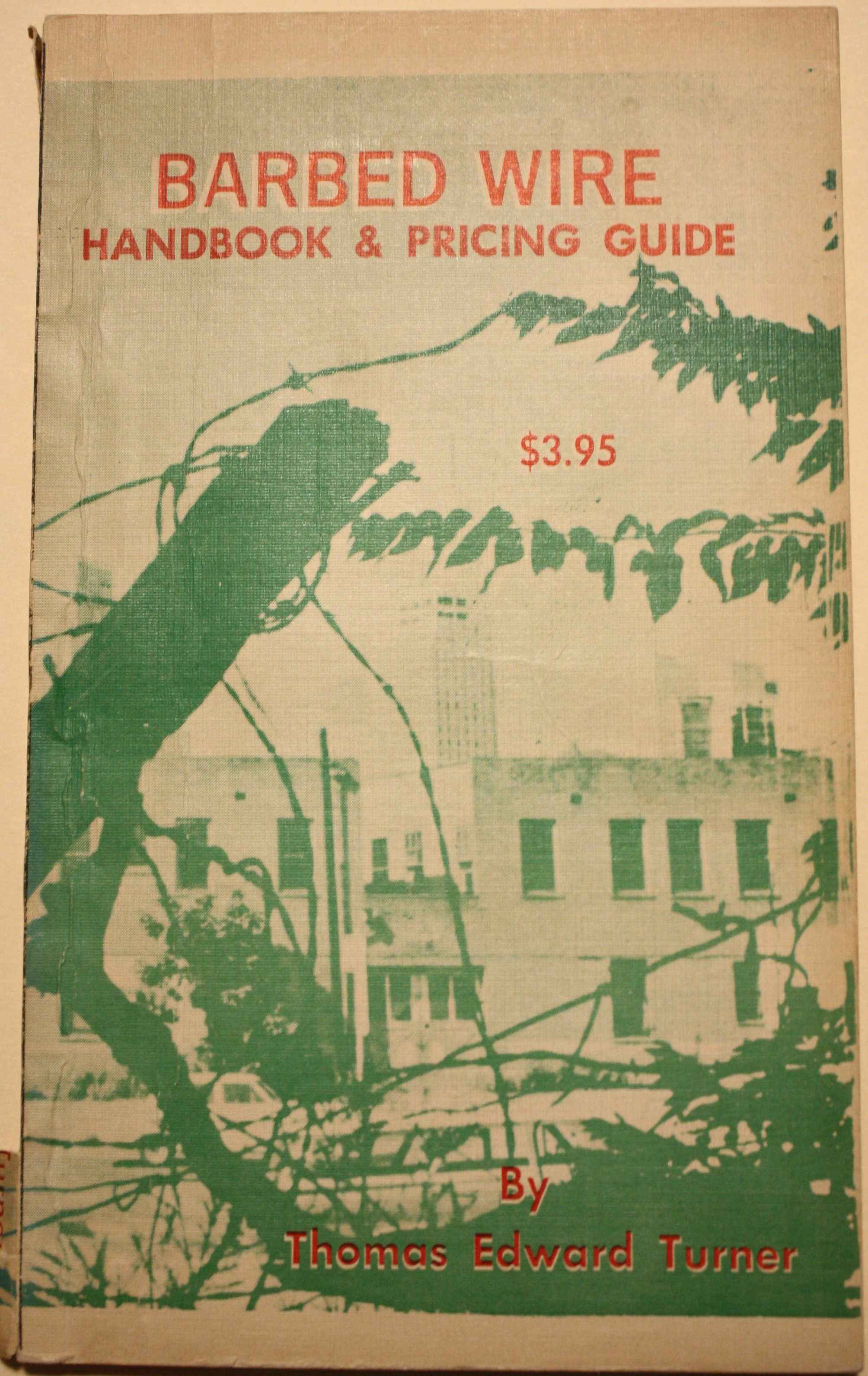 Barbed Wire Handbook & Pricing Guide