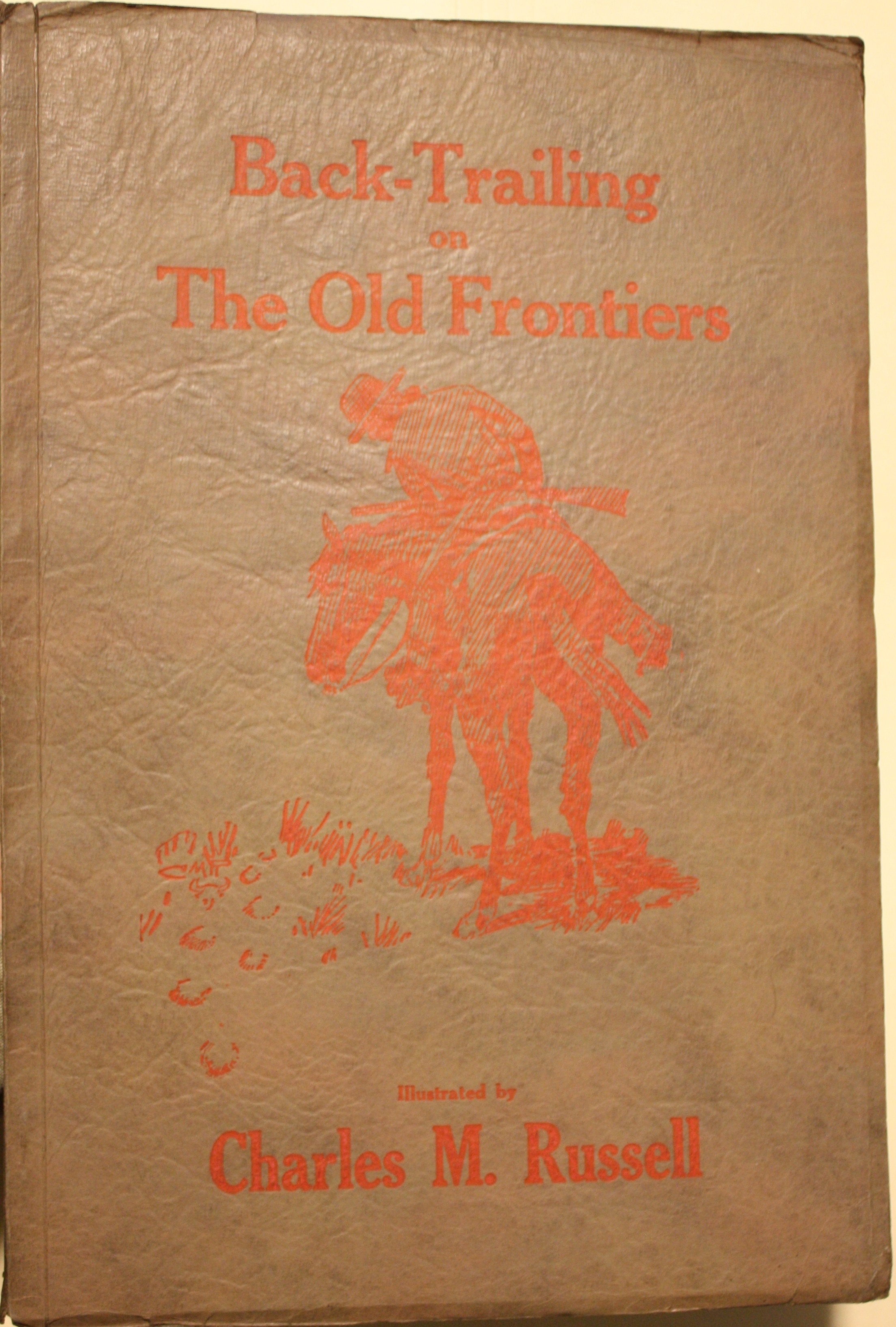 Back-Trailing On The Old Frontiers