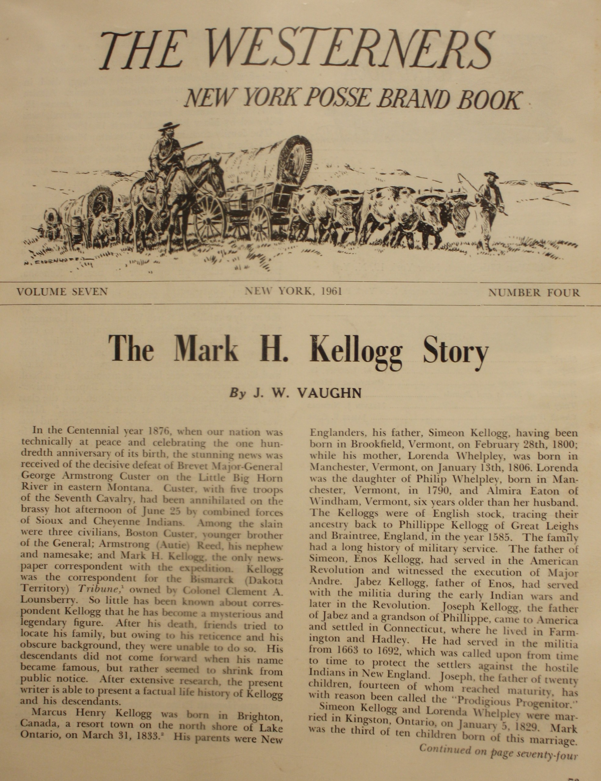 The Mark H. Kellogg Story as contained in The Westerners New York Posse Brand Book