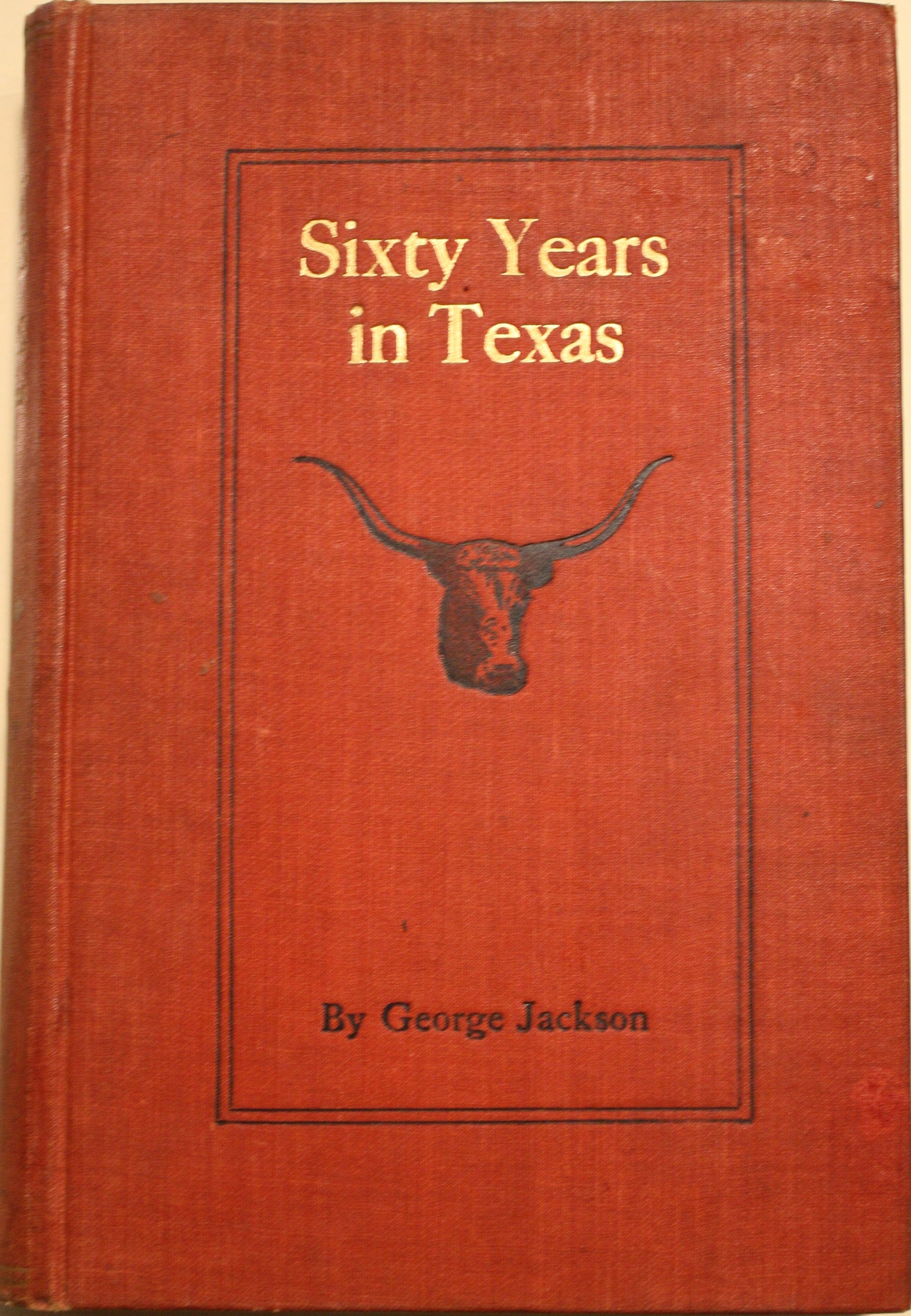 Sixty Years in Texas