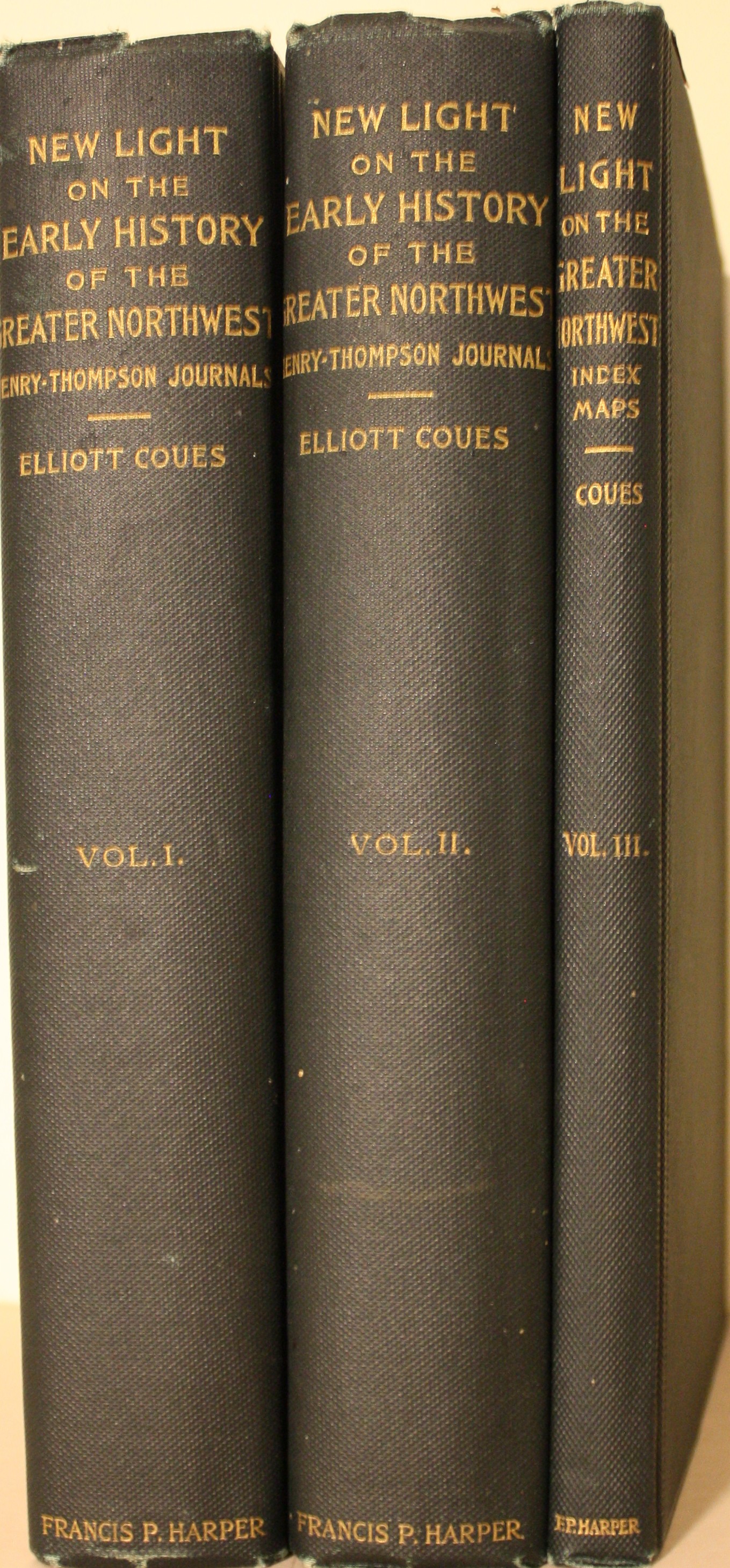 New Light on the Early History of the Greater Northwest The Manuscript Journals of Alexander Henry Fur Trader of the Northwest Company and of David Thompson Official Geographer and Explorer of the Same Company 1799-1814 Exploration and Adventure Among the Indians on the Red, Saskatchewan, Missouri, 